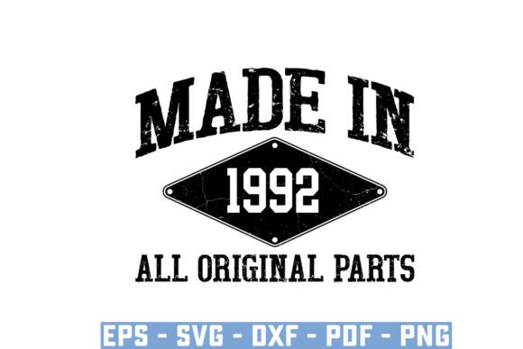 Download Made in 1992 All Original Parts Svg - Premium Bundle